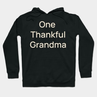 One Thankful Grandma Thanks Thanksgiving Hoodie